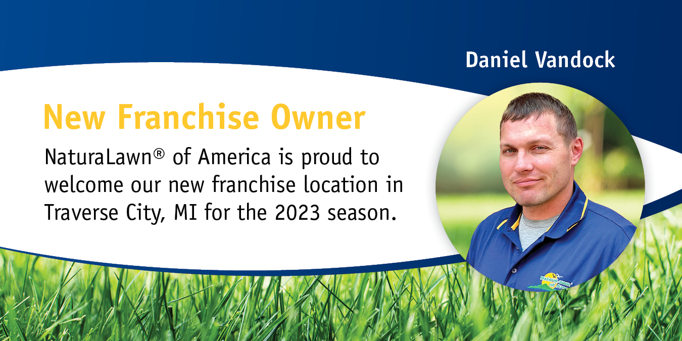 NaturaLawn or America Welcomes New Franchise Owner Daniel Vandock in Traverse City, MI